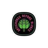 Foods Before Dudes, Artichokes Before Blokes vinyl sticker.