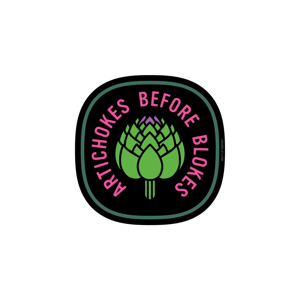 Foods Before Dudes, Artichokes Before Blokes vinyl sticker.